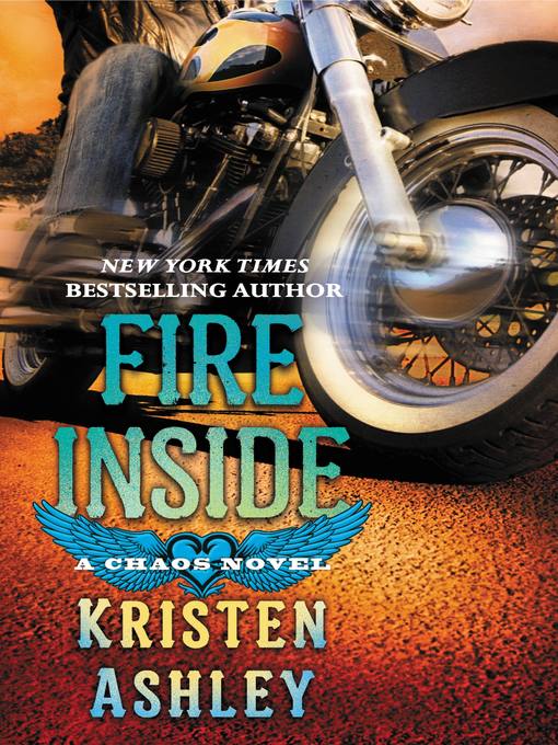 Title details for Fire Inside by Kristen Ashley - Wait list
